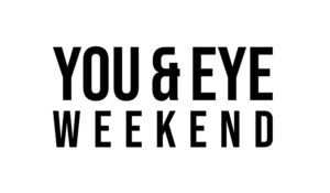 You&Eye Weekend